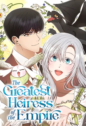 The Greatest Heiress of the Empire [Official]