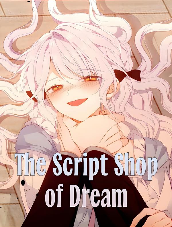 Script Shop of Dream